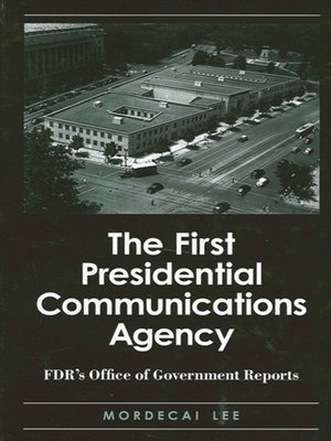 cover image of The First Presidential Communications Agency
